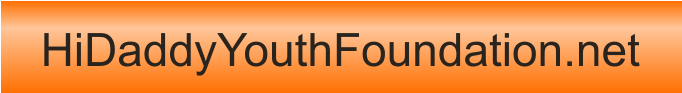 HiDaddyYouthFoundation.net